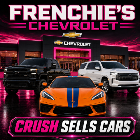Frenchie's Chevrolet showroom at dusk with a black Silverado, white SUV, and orange Corvette, under a Crush Sells Cars banner